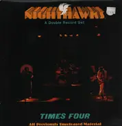 The Nighthawks - Times Four