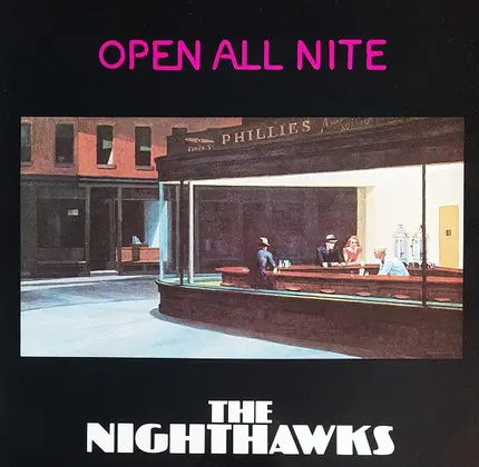 The Nighthawks - Open All Nite