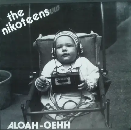 The Nikoteens - Aloah-Oehh