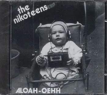 The Nikoteens - Aloah Oehh