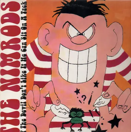 The Nimrods - If The Devil Don't Like It He Can Sit On A Tack