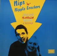 The Nips 'n' Nipple Erectors - Bops, Babes, Booze & Bovver