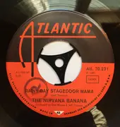7inch Vinyl Single - The Nirvana Banana - Lovin' Man / Rainy Day Stagedoor Mama