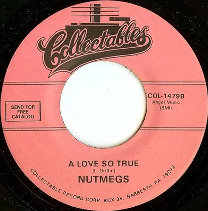 The Nutmegs - Comin' Home / A Love So True