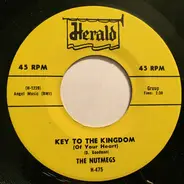 The Nutmegs - Key To The Kingdom (Of Your Heart) / Gift O' Gabbin Woman