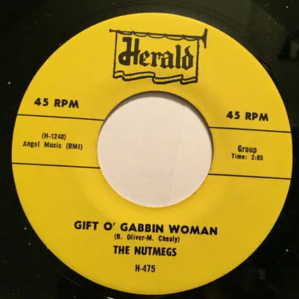 The Nutmegs - Key To The Kingdom (Of Your Heart) / Gift O' Gabbin Woman