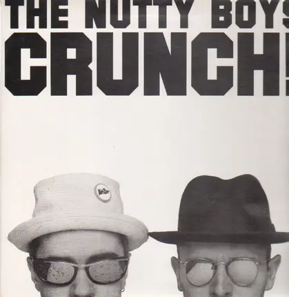 The Nutty Boys - Crunch!