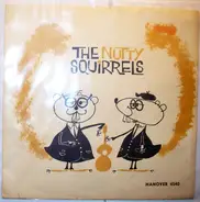 The Nutty Squirrels - Uh! Oh!