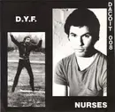 7inch Vinyl Single - The Nurses - D.Y.F.
