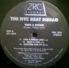 12inch Vinyl Single - The NYC Beat Squad - Take A Break - Black Labels