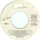 7inch Vinyl Single - The Nylons - Kiss Him Goodbye
