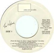 7inch Vinyl Single - The Nylons - Kiss Him Goodbye