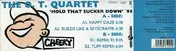 The O.T. Quartet - Hold That Sucker Down '95