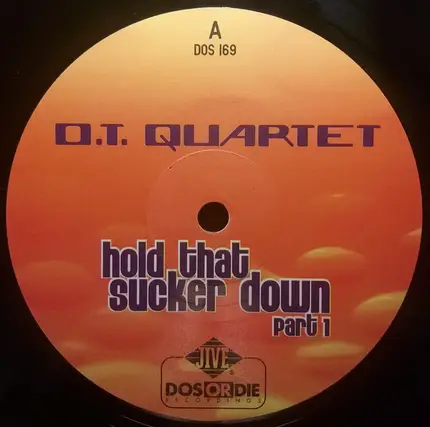 O.T. Quartet - Hold That Sucker Down (Part 1)