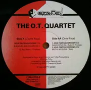12inch Vinyl Single - The O.T. Quartet - Hold That Sucker Down (Remixes)