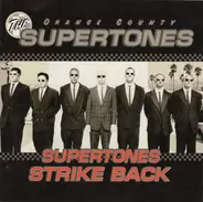 The O.C. Supertones - Supertones Strike Back