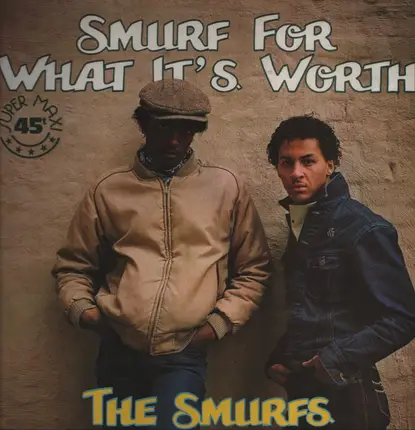 The Smurfs - Smurf For What It's Worth