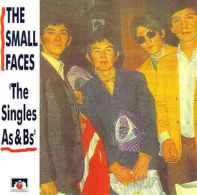 Small Faces - Singles A's And B's