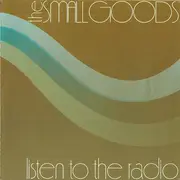 CD - The Smallgoods - Listen To The Radio