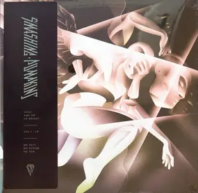 The Smashing Pumpkins - Shiny And Oh So Bright - Vol.1 / LP - No Past, No Future, No Sun