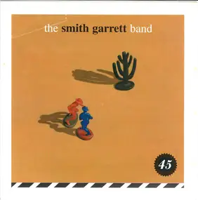 The Smith Garrett Band - All I Got From Lovin' You Was A Broken Heart