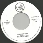 The Smithereens / Bumpin' Uglies - Downbound Train / My Beautiful Reward