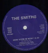 12inch Vinyl Single - The Smiths - How Soon Is Now?