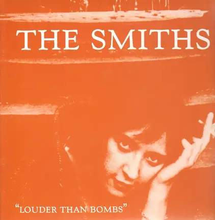 The Smiths - Louder Than Bombs