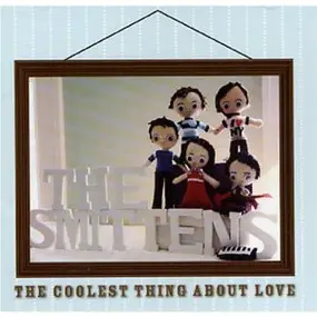 Smittens - The Coolest Thing About Love