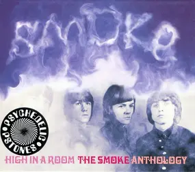 Smoke - High In A Room The Smoke Anthology