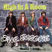 7inch Vinyl Single - The Smoke - High In A Room