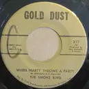 7inch Vinyl Single - The Smoke Ring - No Not Much / When Marty Throws A Party