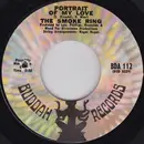 7inch Vinyl Single - The Smoke Ring - Portrait Of My Love / Waitin' For Love To Come My Way