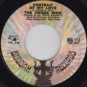 The Smoke Ring - Portrait Of My Love / Waitin' For Love To Come My Way