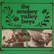 The Smokey Valley Boys - The Smokey Valley Boys