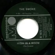 7inch Vinyl Single - The Smoke - High In A Room