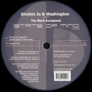 The Smokin Jo & Washington Present Black Europeans - State Of Mind