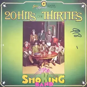 Smoking Band - 20 Hits Of The Thirties