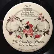 LP - The Smoking Flowers - Let's Die Together - + Poster