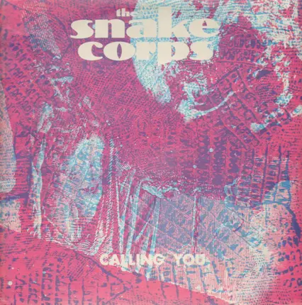 The Snake Corps - Calling You
