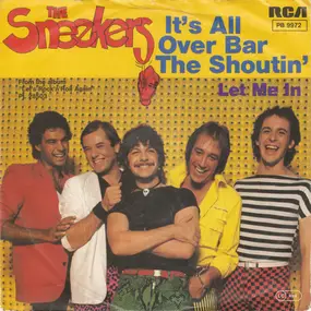 The Sneekers - It's All Over Bar The Shoutin'