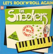 The Sneekers - Lets Rock N Roll Again