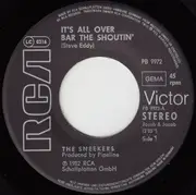 7inch Vinyl Single - The Sneekers - It's All Over Bar The Shoutin'