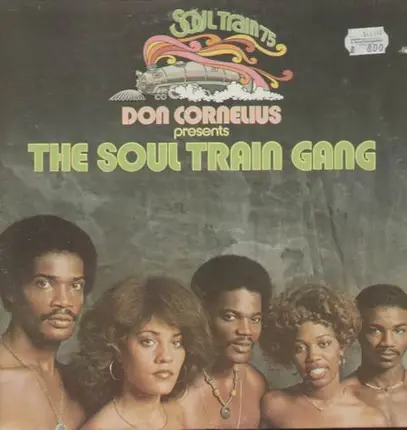 the soul train gang - don Cornelius presents