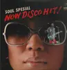 LP - The Soul Freshmen - Soul Special: Now Disco Hit!