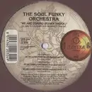 12inch Vinyl Single - The Soul Funky Orchestra - We Are Coming (Funky Shock)