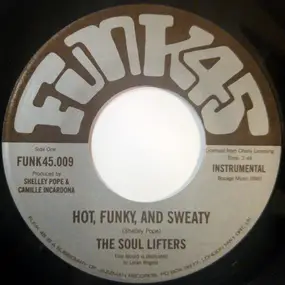 The Soul Lifters - Hot, Funky And Sweaty