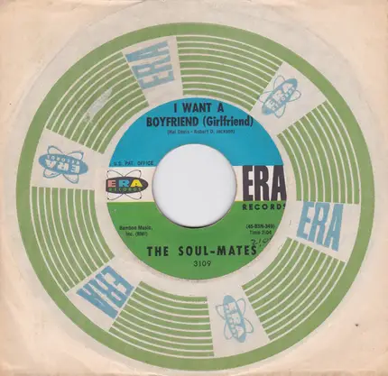 The Soul-Mates - I Want A Boyfriend (Girlfriend)