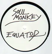 12'' - The Soul Monkey - Equator - white label promo