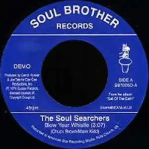 The Soul Searchers - Blow Your Whistle / Ashley's Rocachclip